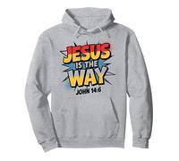 Jesus Is The Way John 14:6 Motivational Pullover Hoodie