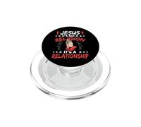 Jesus It's Not A Religion It's A Relationship Christianity PopSockets PopGrip for MagSafe