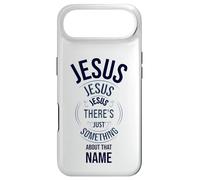 Jesus Jesus Jesus There's Just Something About that Name Case for iPhone Air