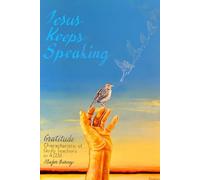 JESUS KEEPS SPEAKING