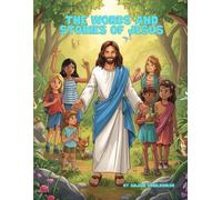 Jesus Kids Coloring Book: 25 Pages Filled with Bold-Lined, Black and White Illustrations. Discover Important Teachings of Jesus with a Bible Quote and Lesson on each page! Made for young artists!