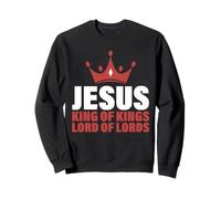Jesus King of Kings Lord of Lords Revelation 19 16 Sweatshirt