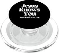 Jesus Knows You and He Still Loves You. Christian PopSockets PopGrip for MagSafe