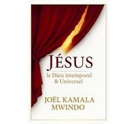 Jésus le Dieu intemporel et universel