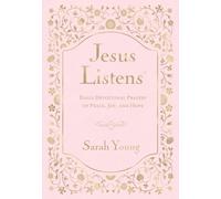 Jesus Listens, Pink Leathersoft, with Scripture References : Daily Devotional Prayers of Peace, Joy, and Hope (A 365-Day Prayer Book)