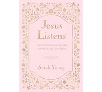 Jesus Listens, Pink Leathersoft, with Scripture References: Daily Devotional Prayers of Peace, Joy, and Hope (A 365-Day Prayer Book) (Jesus Calling®)