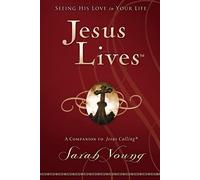 Jesus Lives, with Full Scriptures: Seeing His Love in Your Life (A 180-Day Devotional)