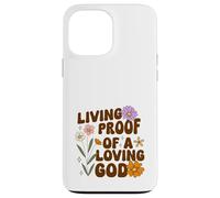 Jesus Living Proof Of A Loving God Christian Faith Case for iPhone 13 Pro Max