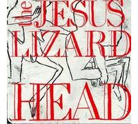 Jesus Lizard - Head + Pure