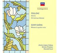 Jesus Lopez-Cobos, Simon Preston, Donald Hunt - Poulenc, Saint-Saëns: Choral Works