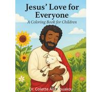 Jesus’ Love for Everyone: A Coloring Book for Children