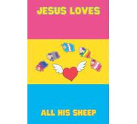 Jesus Loves All His Sheep: Guided Prayer Journal for LGBT, Pansexual flag, Christian Queer Notebook, Great Gift