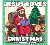 Jesus Loves Christmas Coloring Book: Retro Celebrations Coloring pages with Classic Ornament Designs for Families Fun & Relaxation