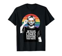 Jesus Loves Everyone You Hate Pride T-Shirt
