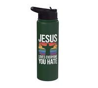 Jesus Loves Everyone You Hate Stainless Steel Insulated Water Bottle