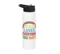 Jesus Loves Everyone You Hate Stainless Steel Insulated Water Bottle