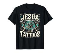Jesus Loves Me And My Tattoos Christian Body Piercing Day T-Shirt