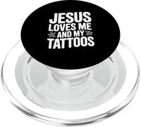 Jesus Loves Me And My Tattoos PopSockets PopGrip for MagSafe