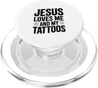 Jesus Loves Me And My Tattoos PopSockets PopGrip for MagSafe