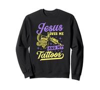 Jesus Loves Me And My Tattoos Sweatshirt