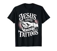 Jesus Loves Me and My Tattoos T-Shirt