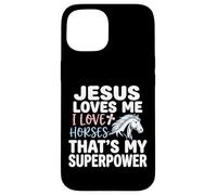 Jesus Loves Me I Love Horses Statement Case for iPhone 15