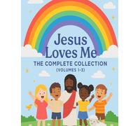 Jesus Loves Me: The Complete Collection (Volumes 1-3): A Bible Verse Coloring Book for Kids - Joyful Scripture Activities with Jesus, Animals & Diverse Children