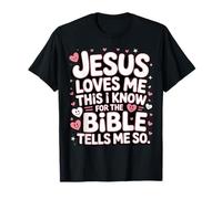 Jesus Loves Me This I Know Bible Verse Christian T-Shirt