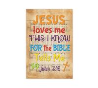 Jesus Loves Me This I Know for The Bible Tells Me So, John 3 16 Christian Children's Nursery Canvas Poster Wall Art Decor Print Picture Paintings for Living Room Bedroom Decoration 08x12inch(20x30cm)