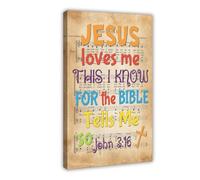 Jesus Loves Me This I Know for The Bible Tells Me So, John 3 16 Christian Children's Nursery Canvas Poster Wall Art Decor Print Picture Paintings for Living Room Bedroom Decoration 24x36inch(60x90cm)