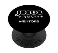 Jesus Loves Mentors Christian Leaders Who Help Others PopSockets Adhesive PopGrip