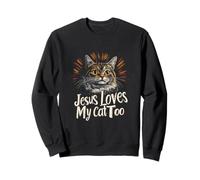 Jesus loves my cat too cute religious message with feline lo Sweatshirt
