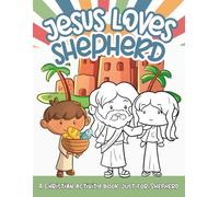 Jesus Loves Shepherd: A Personalized Christian Activity Book just for Shepherd (Jesus Loves You)