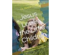 Jesus Loves the Little Children: The most beloved song of Gospel Composer Thoro Harris