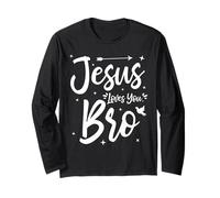 Jesus Loves You Bro Cute Christian Faith Bible Quote Women Long Sleeve T-Shirt