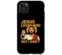 Jesus Loves You But I Don’t Funny Sarcastic Christian Humor Case for iPhone 11 Pro Max