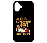 Jesus Loves You But I Don’t Funny Sarcastic Christian Humor Case for iPhone 16 Plus