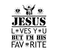 Jesus Loves You but I'm his Favorite Lettering Decals 40x50.3cm Window Decals Black