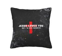 Jesus Loves You But I'M His Favorite Throw Pillow Covers With Invisible Zipper Cushion Cover Breathable Cushions Pillowcase For Car Living Room Sofa 45X45Cm
