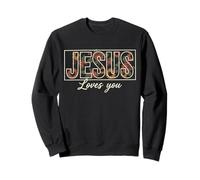 Jesus Loves You Floral Christian Faith God Sweatshirt
