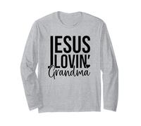 Jesus Lovin' Grandma Long Sleeve T-Shirt