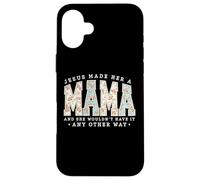 Jesus Made Her A Mama Pearl Floral Christian Mom Mothers Day Case for iPhone 16 Plus