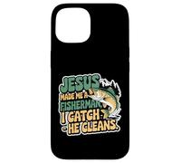Jesus Made Me A Fisherman I Catch He Cleans Case for iPhone 15