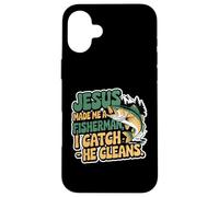 Jesus Made Me A Fisherman I Catch He Cleans Case for iPhone 16 Plus