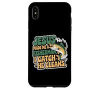 Jesus Made Me A Fisherman I Catch He Cleans Case for iPhone XS Max