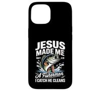 Jesus Made Me a Fisherman I Catch He Cleans Christian Bible Case for iPhone 15