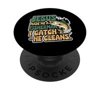 Jesus Made Me A Fisherman I Catch He Cleans PopSockets Adhesive PopGrip