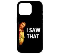 Jesus Meme I Saw That Christian God Sarcastic Funny Saying Case for iPhone 16 Pro