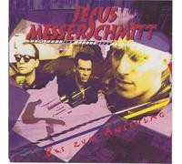 Jesus Messerschmitt - Bis Zum Anschlag