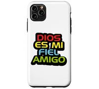 Jesús mi fiel amigo Dios es fiel con los que le son fieles Case for iPhone 11 Pro Max